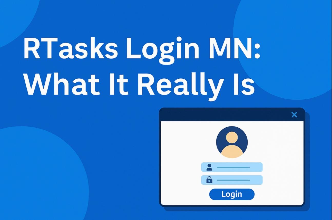 RTasks Login MN – Everything You Need to Know