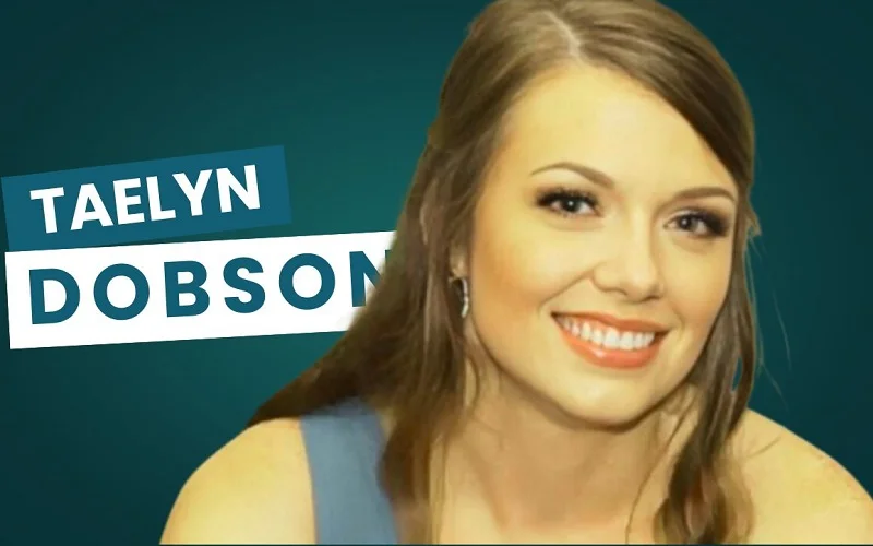 Taelyn Dobson's Early Life and Background