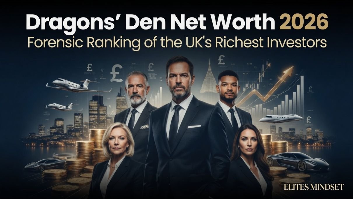 Dragons’ Den Net Worth 2026: Forensic Ranking of the UK’s Richest Investors